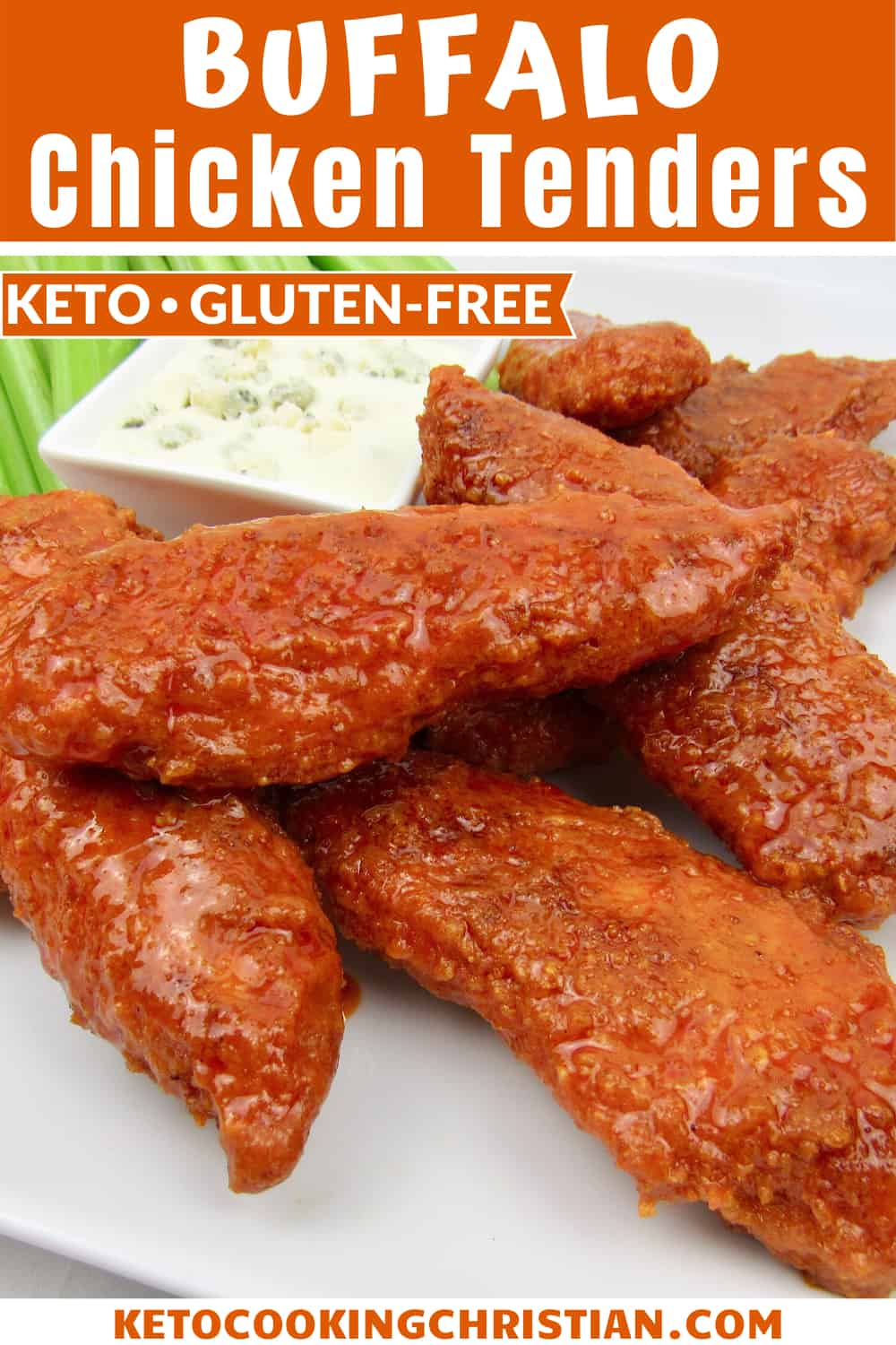 Keto Buffalo Chicken Tenders (Gluten Free) Keto Cooking Christian