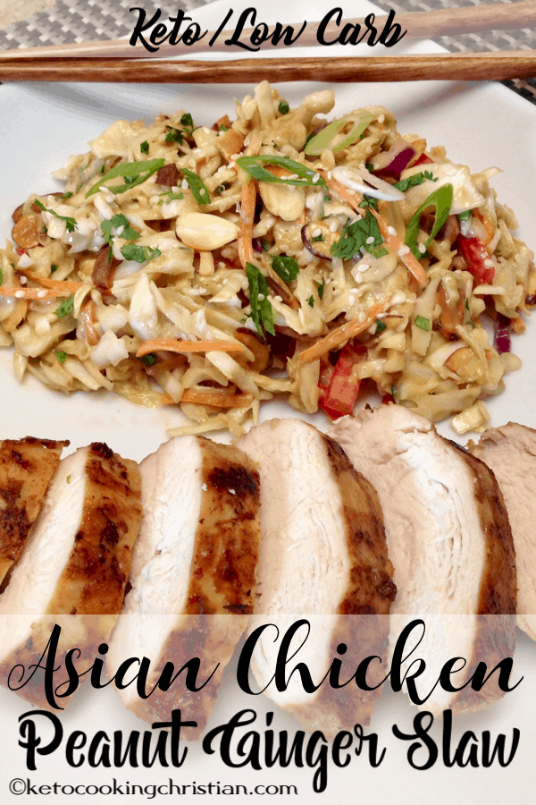 Asian Grilled Chicken With Peanut Ginger Slaw Keto And Low