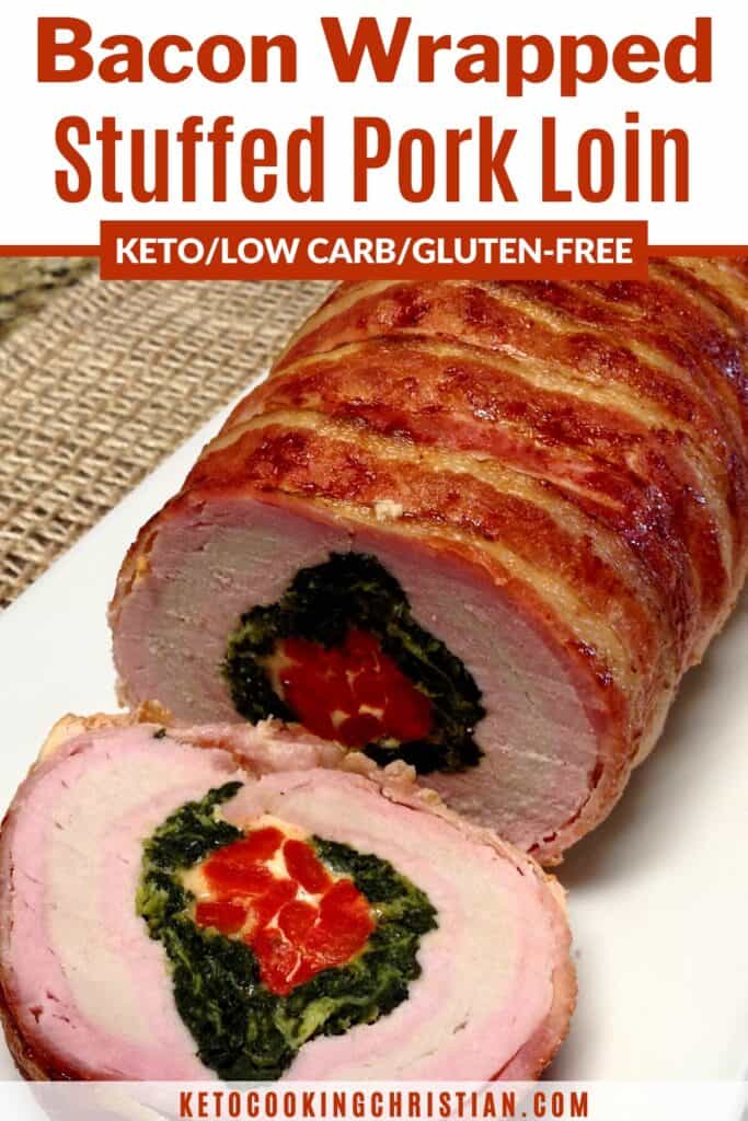 PIN keto bacon wrapped stuffed pork loin