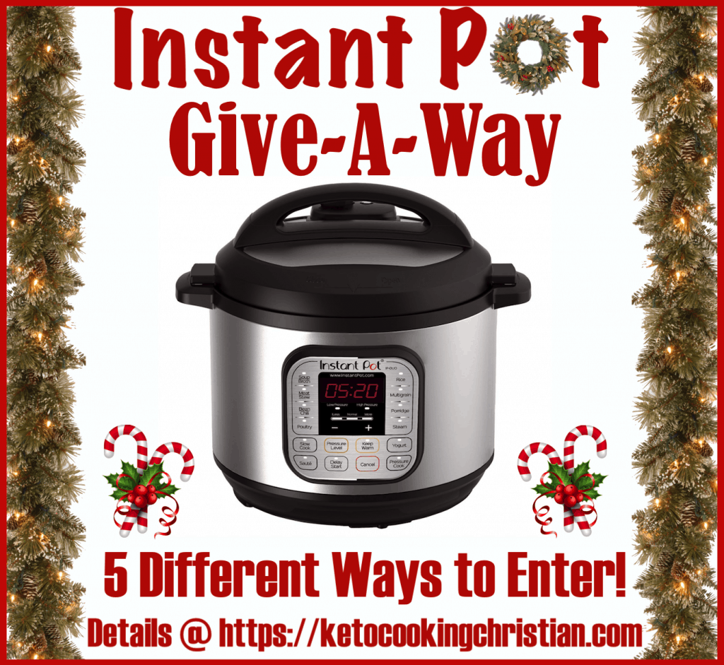 Instant Pot give-a-way Keto Cooking Christian