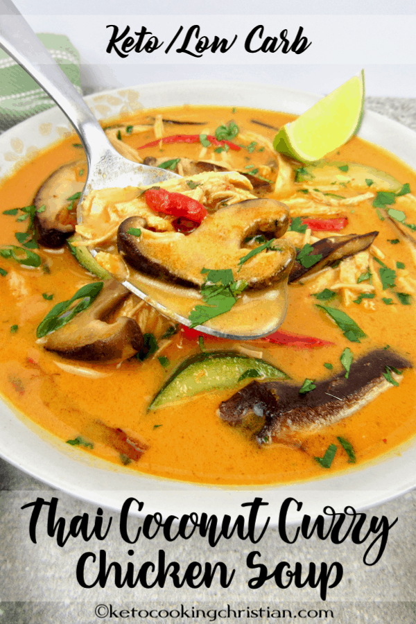 Thai Coconut Curry Chicken Soup Keto And Low Carb Keto Cooking Christian 