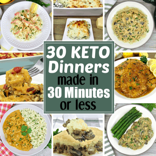 30 Keto Dinners in 30 Minutes or Less