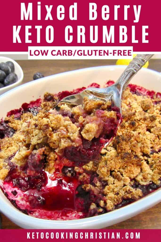 Mixed Berry Crumble Keto Low Carb Gluten Free Keto Cooking Christian