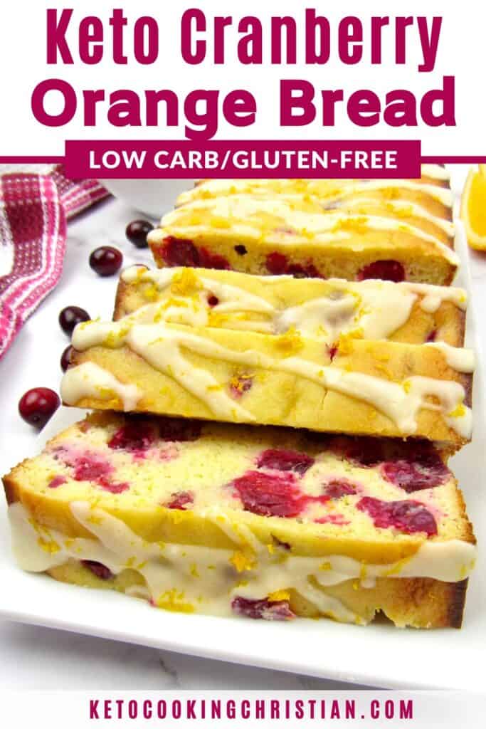 Keto Cranberry Orange Bread (Gluten-Free) - Keto Cooking Christian