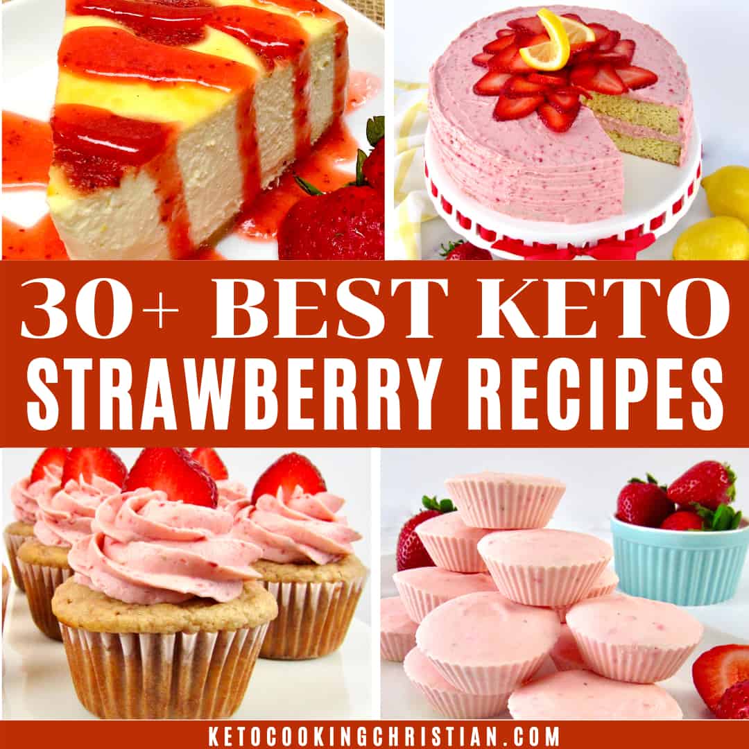 30+ Best Keto Strawberry Recipes Keto Cooking Christian