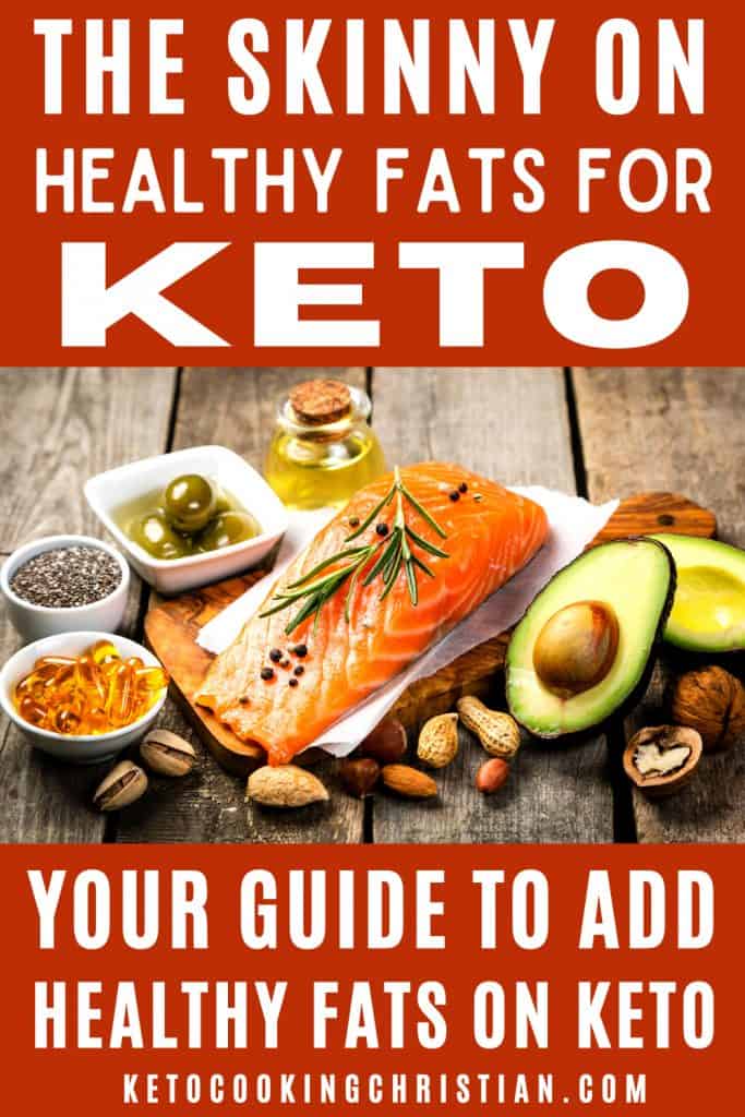 The Skinny on Healthy Fats for Keto Pin