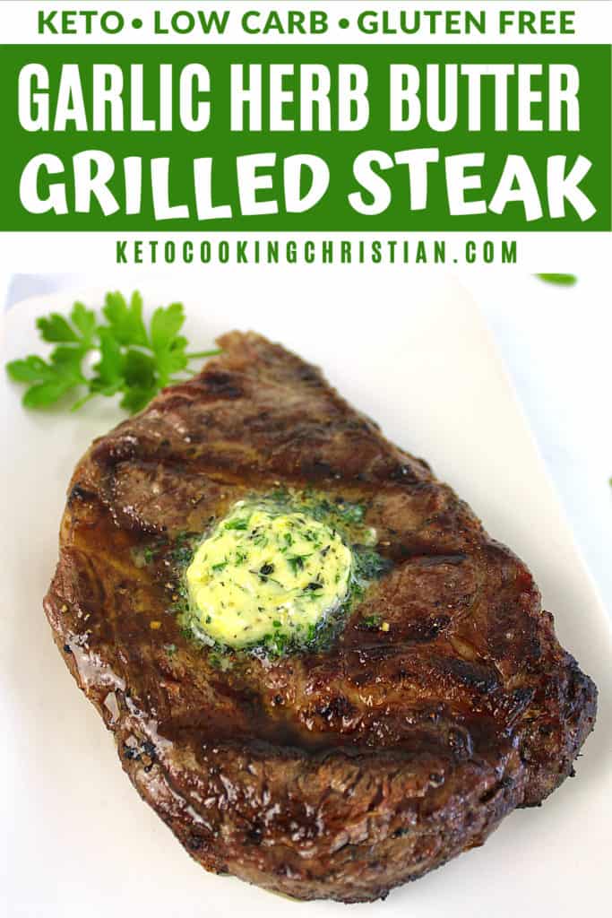Grilled Steak with Garlic Herb Compound Butter PIN