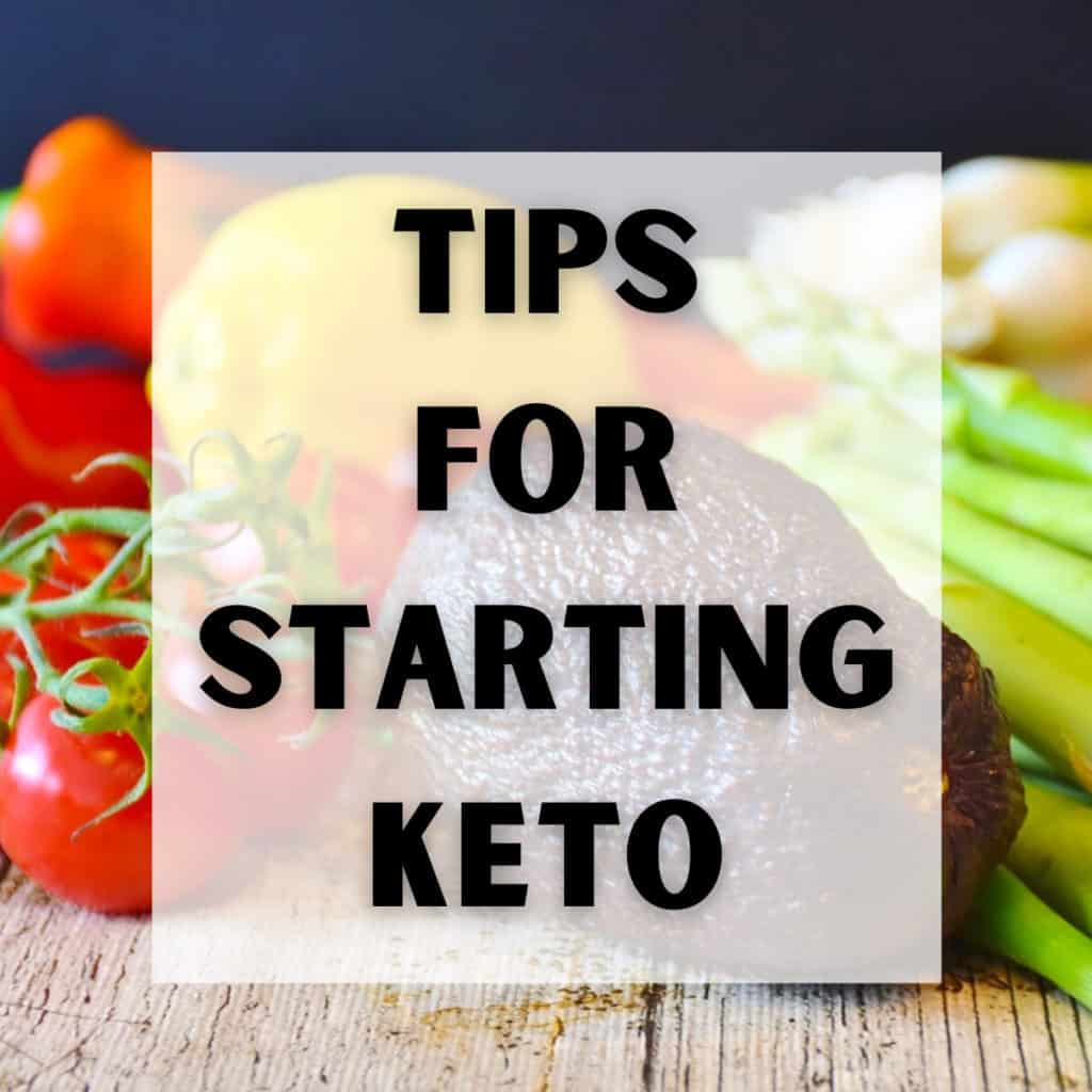 Tips for starting Keto