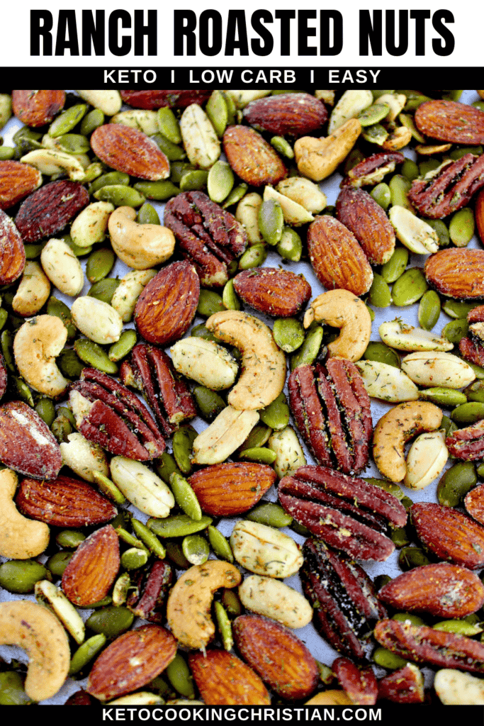 Ranch Roasted Nuts - Keto Cooking Christian