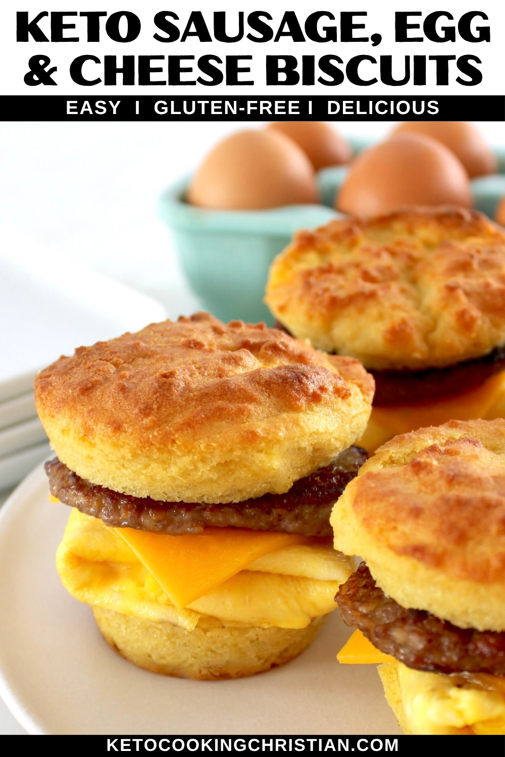 Keto Sausage, Egg and Cheese Biscuits pin